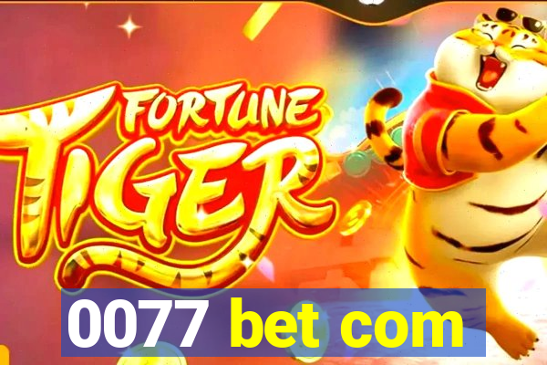 0077 bet com